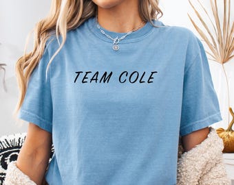 Team Cole Unisex Shirt, My Life with the Walter Boys