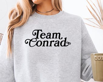Team Conrad UNISEX Shirt, Sweatshirt or Hoodie, TSITP Shirt, TSITP Sweater, Team Conrad Sweatshirt