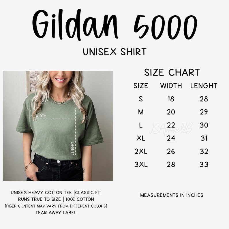 May include: A size chart for a Gildan 5000 unisex shirt. The chart shows the width and length measurements in inches for sizes S through 3XL. The chart is displayed next to a photo of a model wearing a green shirt.