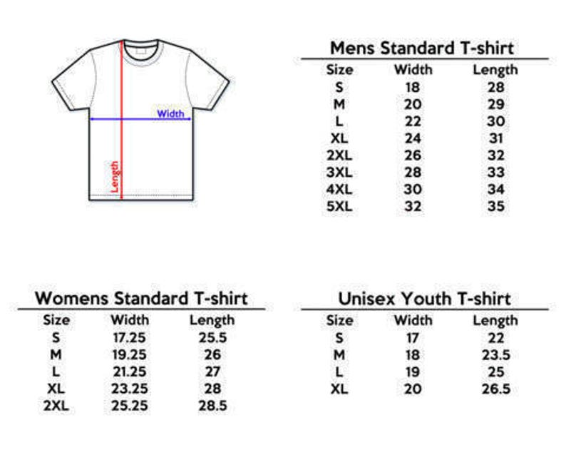 May include: A chart showing the size measurements for men's, women's, and youth t-shirts. The chart shows the width and length measurements in inches for each size.