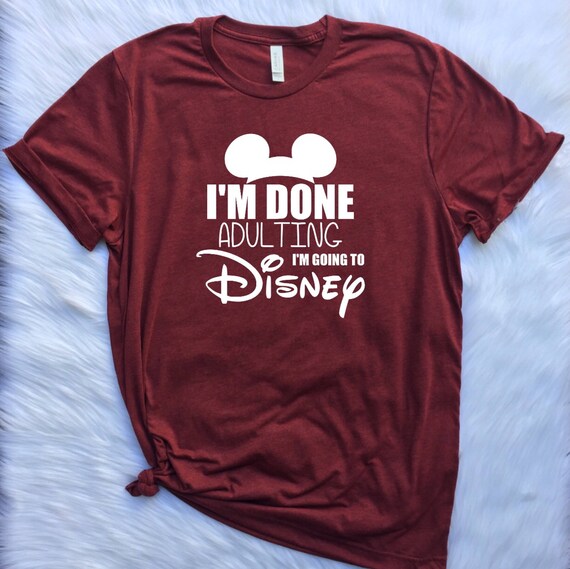 done adulting disney shirt