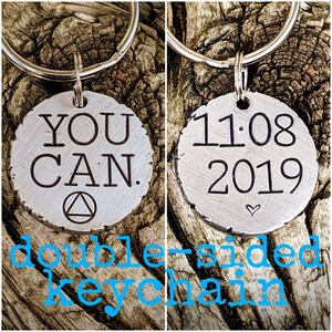 Personalized hand stamped sobriety keychain. addiction Recovery. Sober birthday gift. Custom alcoholics narcotics anonymous gifts.