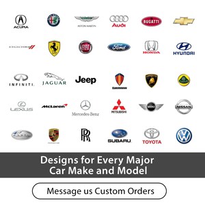 a collection of logos and brand names representing various car manufacturers and models, along with the text "Designs for Every Major Car Make and Model" and "Message us Custom Orders".