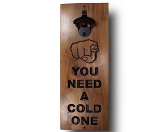 Wall Mounted Bottle Opener, Cold One