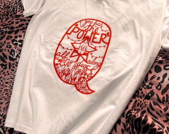 You had the power all along T-shirt