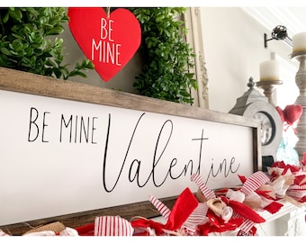 Be Mine Farmhouse Sign | Rustic Style Sign | Valentines Home Decor | Framed Farmhouse Sign | Modern Farmhouse Valentines