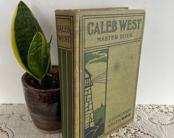 Caleb West Master Diver by F. Hopkinson Smith vintage book  1899