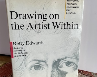 Drawing on the Artist Within by Betty Edwards hardcover with dustcover vintage book 1986