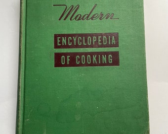 Meta Given's Modern Encyclopedia of Cooking 1947 Volume 1