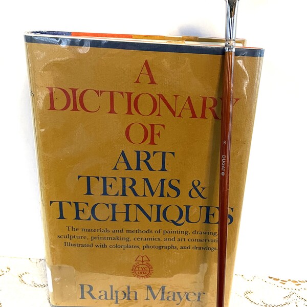 A Dictionary of Art Terms and Techniques by Ralph Mayer 1969 hardcover