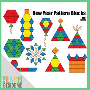 May include: New Year Pattern Blocks activity featuring geometric shapes in red, yellow, blue, and green. The shapes include a star, a snowflake, a tree, a house, and a bottle. The text "Teach Beside Me" appears twice in the image.
