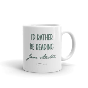 Jane Austen Reading Mug - Rather Be Reading