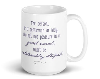 Jane Austen Reading Mug - Intolerably Stupid