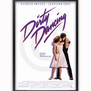 May include: A movie poster for the film "Dirty Dancing" featuring Patrick Swayze and Jennifer Grey. The poster has a white background with a purple and red title and a photo of the actors dancing.