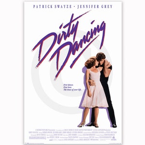 May include: A movie poster for the film "Dirty Dancing" featuring Patrick Swayze and Jennifer Grey. The poster has a purple and white background with the title of the film in large, purple letters. The tagline "First dance. First love. The time of your life." is printed in white below the title.