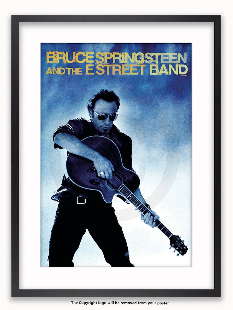 May include: A blue and white poster featuring Bruce Springsteen and the E Street Band. The poster features a photo of Bruce Springsteen playing a guitar.