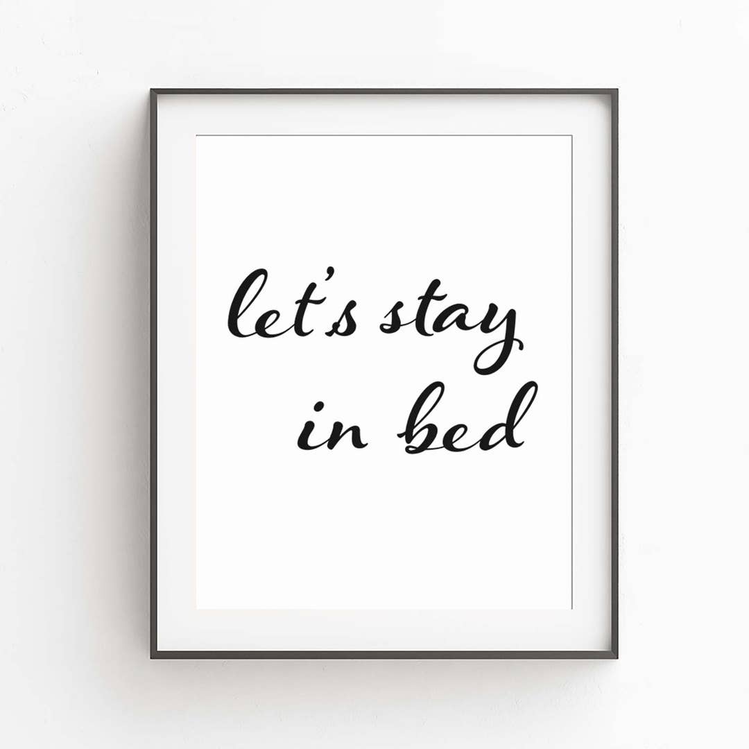 Master Bedroom Wall Art Lets Stay in Bed Print Bedroom Etsy