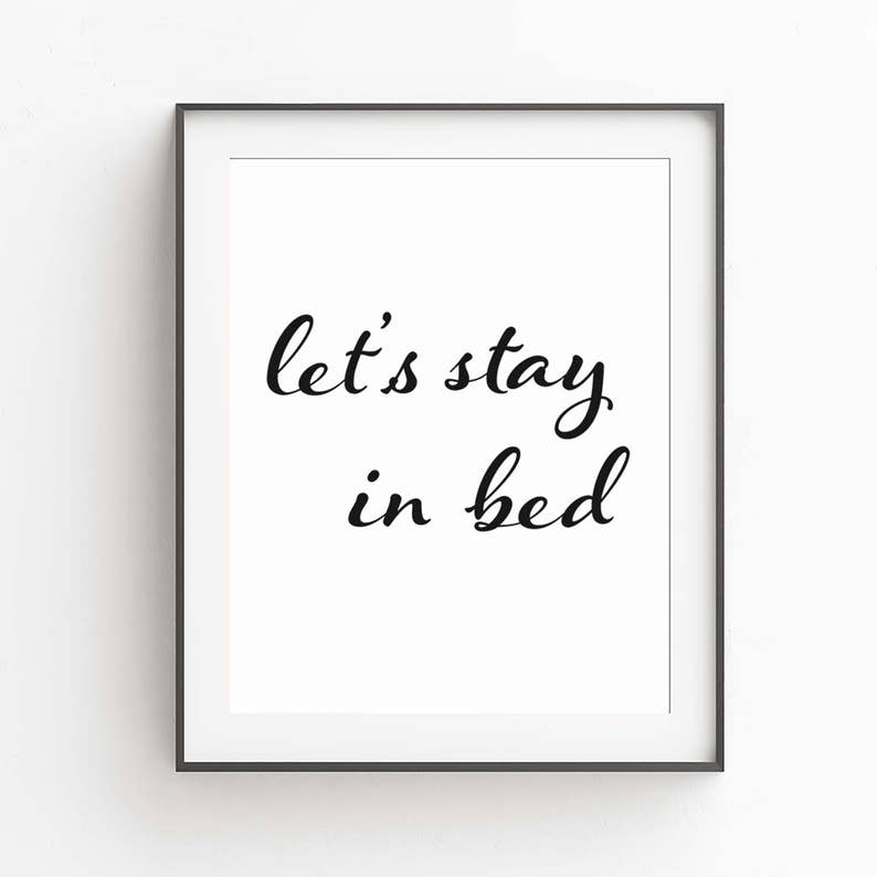 Master Bedroom Wall Art Lets Stay in Bed Print Bedroom Etsy