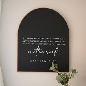 Arched wall sign - Matthew 7:25 - Scripture wall art - Grace and mercy - Living room wall art - Modern farmhouse decor - Handmade wood signs