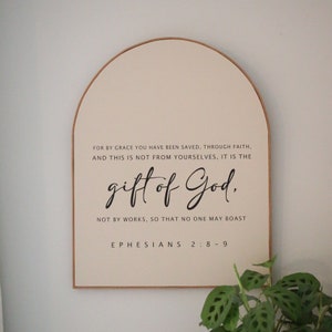 Arched wall sign - Ephesians 2:8-9 - Scripture wall art - Living room wall art - Modern farmhouse decor - Handmade wood signs