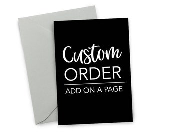 Custom Order Add on a Second Page or Another Card