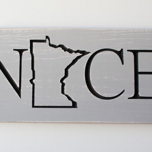Carved Wooden Sign -Minnesota Nice Sign - Engraved Wood Sign - MN Nice- Rustic Decor - MN Home - Minnesota Decor - Minnesota Carved Sign