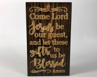 Wooden Signs With Sayings - Come Lord Jesus Sign - Dinner Prayer -Wooden Signs - Table Prayer - Grace- Christian Plaque - Kitchen Sign