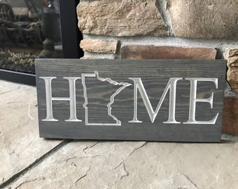 Minnesota Home-Carved Wooden Sign - MN Home - MN sign - Home Sign -Engraved Sign - Cottage Sign - Rustic Sign - Wall Sign - Wooden Plaque