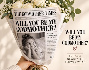 Will You Be My Godmother Newspaper Flower Wrap Template, Editable Canva Godmother Proposal, Printable Bouquet Wrap, Godmother gifts