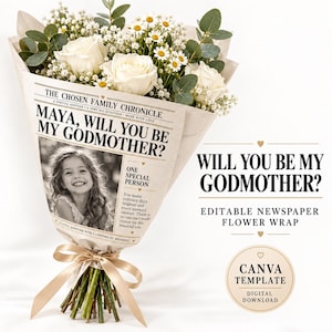 May include: A bouquet of white roses, daisies, and eucalyptus wrapped in a custom newspaper-style paper featuring the text "THE CHOSEN FAMILY CHRONICLE" and "MAYA, WILL YOU BE MY GODMOTHER?" with a photo of a child, tied with a light beige ribbon.