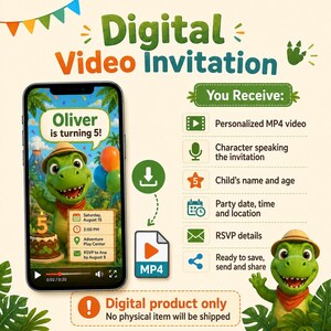 May include: A digital video invitation featuring a green dinosaur character wearing a hat and scarf. The screen displays 'Oliver is turning 5!' with party details. Text includes 'Digital Video Invitation', 'You Receive', and 'Digital product only'.