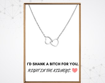 I'd Shank a Bitch For You necklace, Friendship jewelry for girls, Coworkers gifts for women, Best friends gifts for girls, Sister necklaces