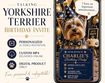Invitación de cumpleaños personalizada con video de Yorkshire Terrier, invitación de fiesta con perro Yorkie parlante, MP4 de cumpleaños de mascota personalizado, invitación digital para perros