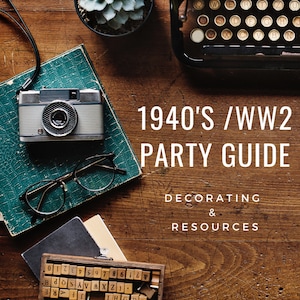 Fête militaire de la Seconde Guerre mondiale. Guide des fêtes sur le thème Seconde Guerre mondiale, décoration, impressions numériques.  Soirée à thème vintage des années 40.  Décorations de fête des années 40.