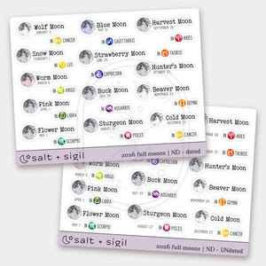 May include: Two sticker sheets displaying full moon names and dates, such as Wolf Moon, Blue Moon, and Harvest Moon. Each sticker has a moon graphic and astrological sign. The text "salt + sigil" is at the bottom.
