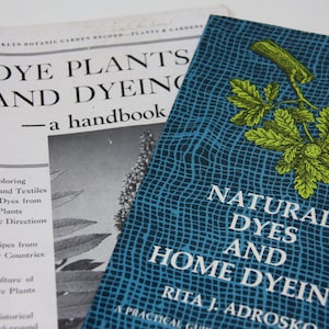 Natural Dyes and Home Dyeing Handbooks with natural indigo dye