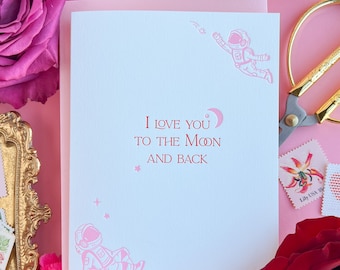 I Love you to the Moon and Back | Letterpressed Valentine's Day Greeting Card