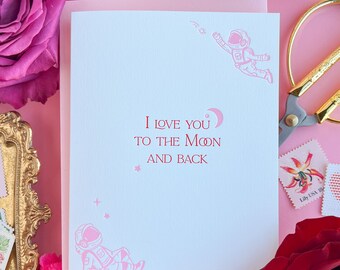 I Love you to the Moon and Back | Letterpressed Valentine's Day Greeting Card