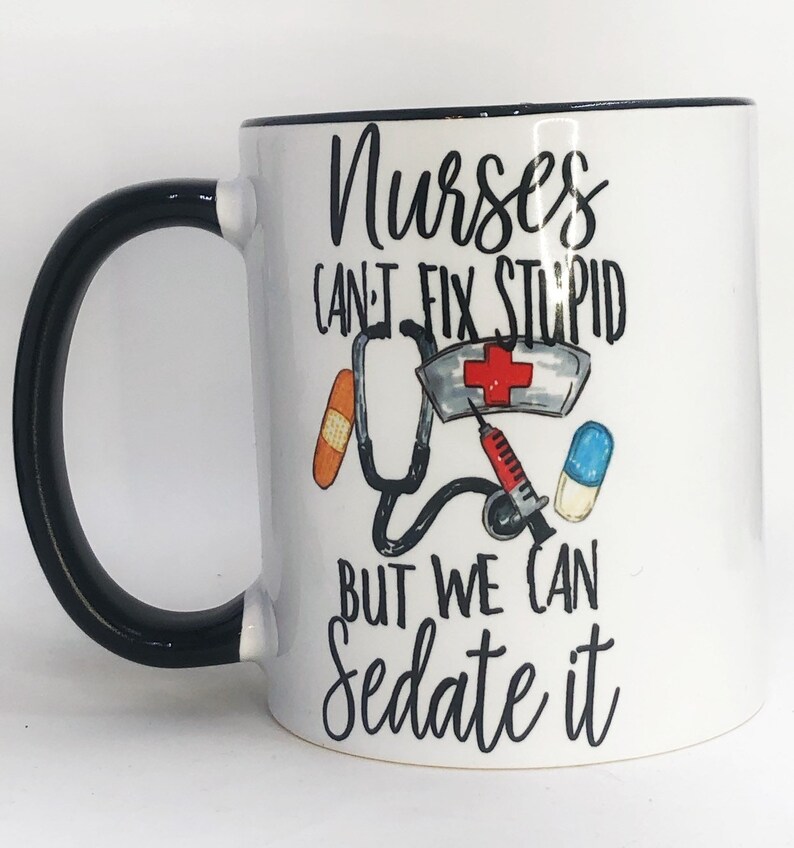 Nurse Funny Coffee Mug Personalized Nursing Humor Mug Nurse Etsy