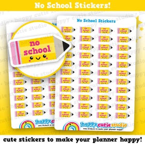 May include: Sheets of stickers with a yellow pencil design and the words "no school". The stickers are designed for planners and have a cute, colorful aesthetic. The text "No School Stickers!" is at the top.