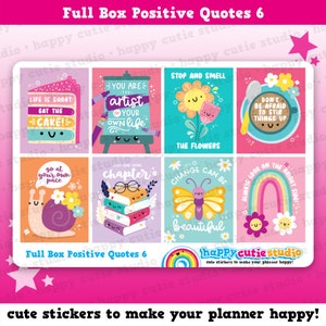 May include: A set of nine colourful stickers with positive quotes and cute illustrations. The stickers feature a rainbow, a snail, a butterfly, a cake, a flower, a cup of coffee, a stack of books, and an easel. The stickers are designed to be used in a planner.
