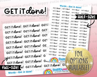 Get It Done! Words/Functional/Foil Planner Stickers