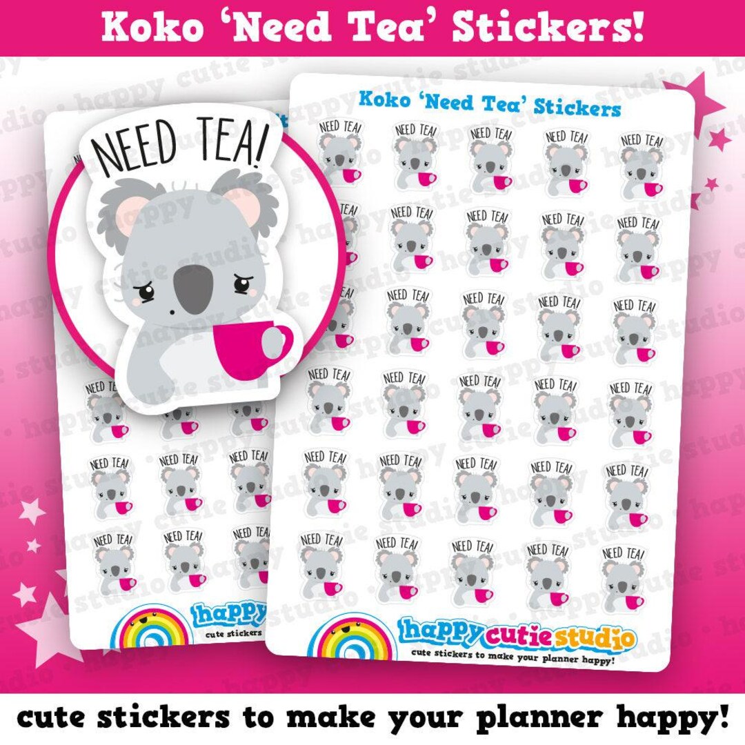 30 Cute Koko the Koala 'need Tea' Planner Stickers - Etsy