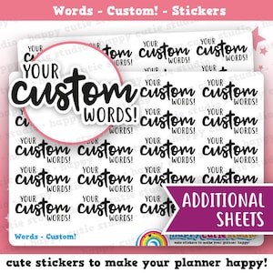 以下が含まれることがあります： 白い背景に黒い筆記体で「Your Custom Words!」という文字が複数回繰り返されたステッカーシート。シートの下部にはピンクの背景に黒い文字で「Additional Sheets」と印刷されています。