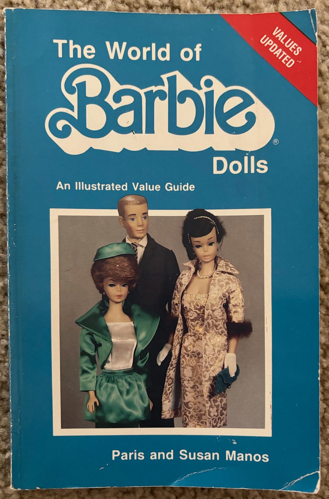 The World of Barbie Dolls an Illustrated Value Guide by Paris and Susan ...