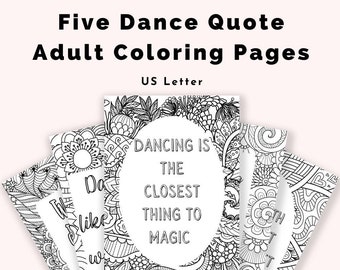Dance Quotes Adult Coloring Pages - Teen Coloring Printables - Dance Coloring Pages  - Instant Download