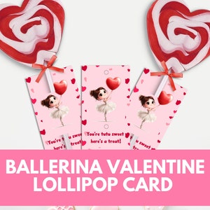 Ballerina Valentine Lollipop Karten - druckbare Valentinsgrüße für Tänzer - Kinder Tanzkurs Karten - Sofortdownload