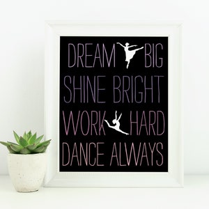 Dance Team Gift - Dancer Printable - Dream Big Dance Always Digital Print - End of Year Keepsake  - Instant Download