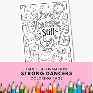 Puede incluir: Una página para colorear en blanco y negro con el texto "Strong Dancers Still Rest". La página incluye ilustraciones de una sudadera con capucha, auriculares, una botella de agua, calcetines, una almohada y notas musicales. La parte inferior de la imagen tiene lápices de colores.