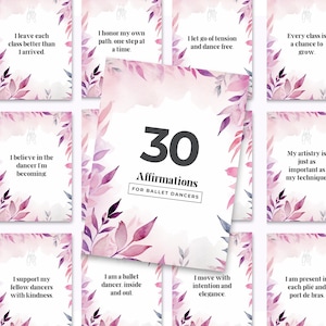 May include: A set of 30 affirmation cards for ballet dancers. The cards have a watercolor design with pink and purple floral accents. The central card reads "30 Affirmations for Ballet Dancers."